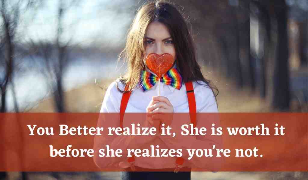 she is worth it