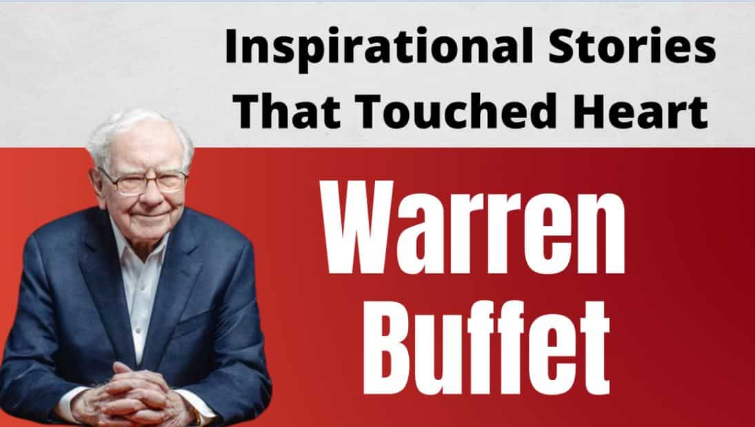 Warren Buffet Inspirational Story
